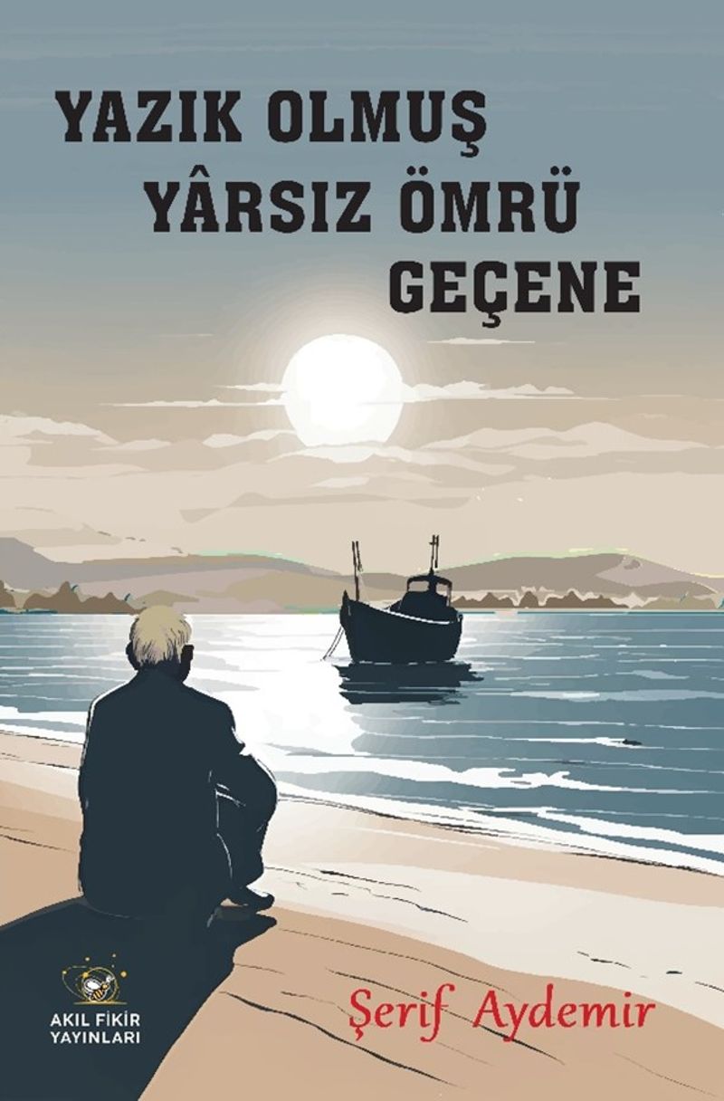 Yazık Olmuş Yarsız Ömrü Geçene kitap kapağı