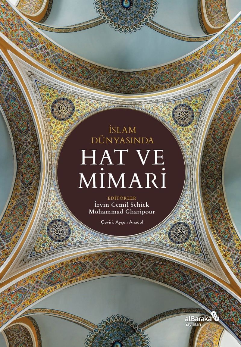 İslam Dünyasında Hat ve Mimari kitap kapağı