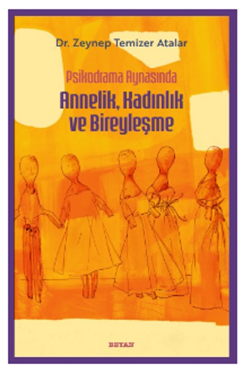 Psikodrama Aynasında Annelik, Kadınlık ve Bireyleşme kitap kapağı