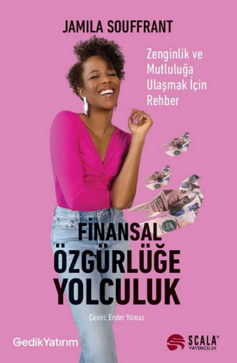 Finansal Özgürlüğe Yolculuk Zenginlik ve Mutluluğa Ulaşmak İçin Rehber kitap kapağı