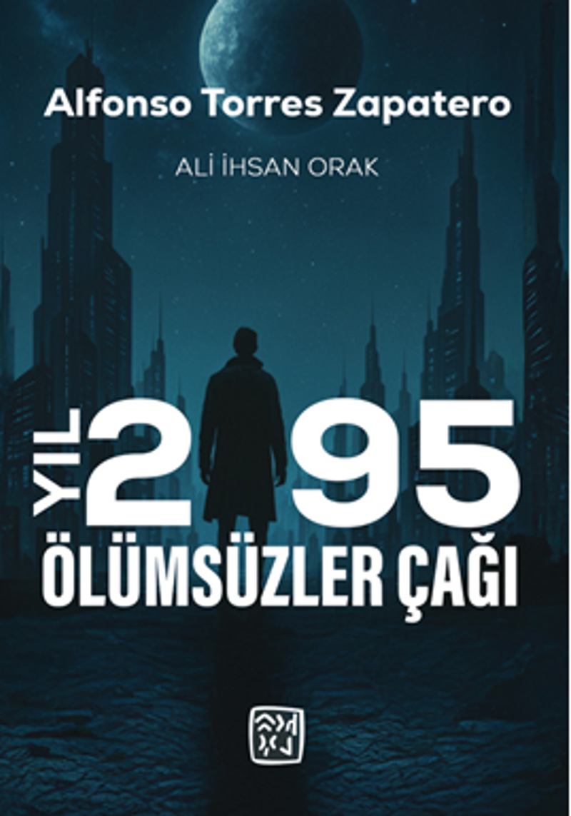 Yıl 2195 Ölümsüzler Çağı kitap kapağı