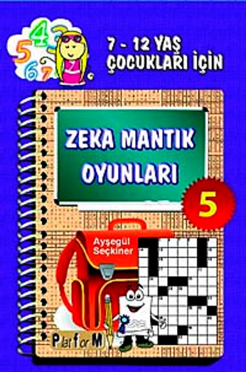 Zeka Mantık Oyunları 5 7- 12 Yaş Çocukları İçin kitap kapağı