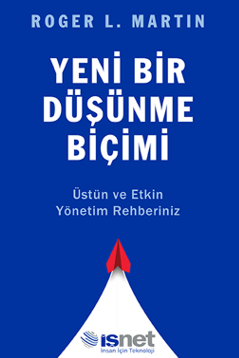 Yeni Bir Düşünme Biçimi / Üstün ve Etkin Yönetim Rehberiniz kitap kapağı