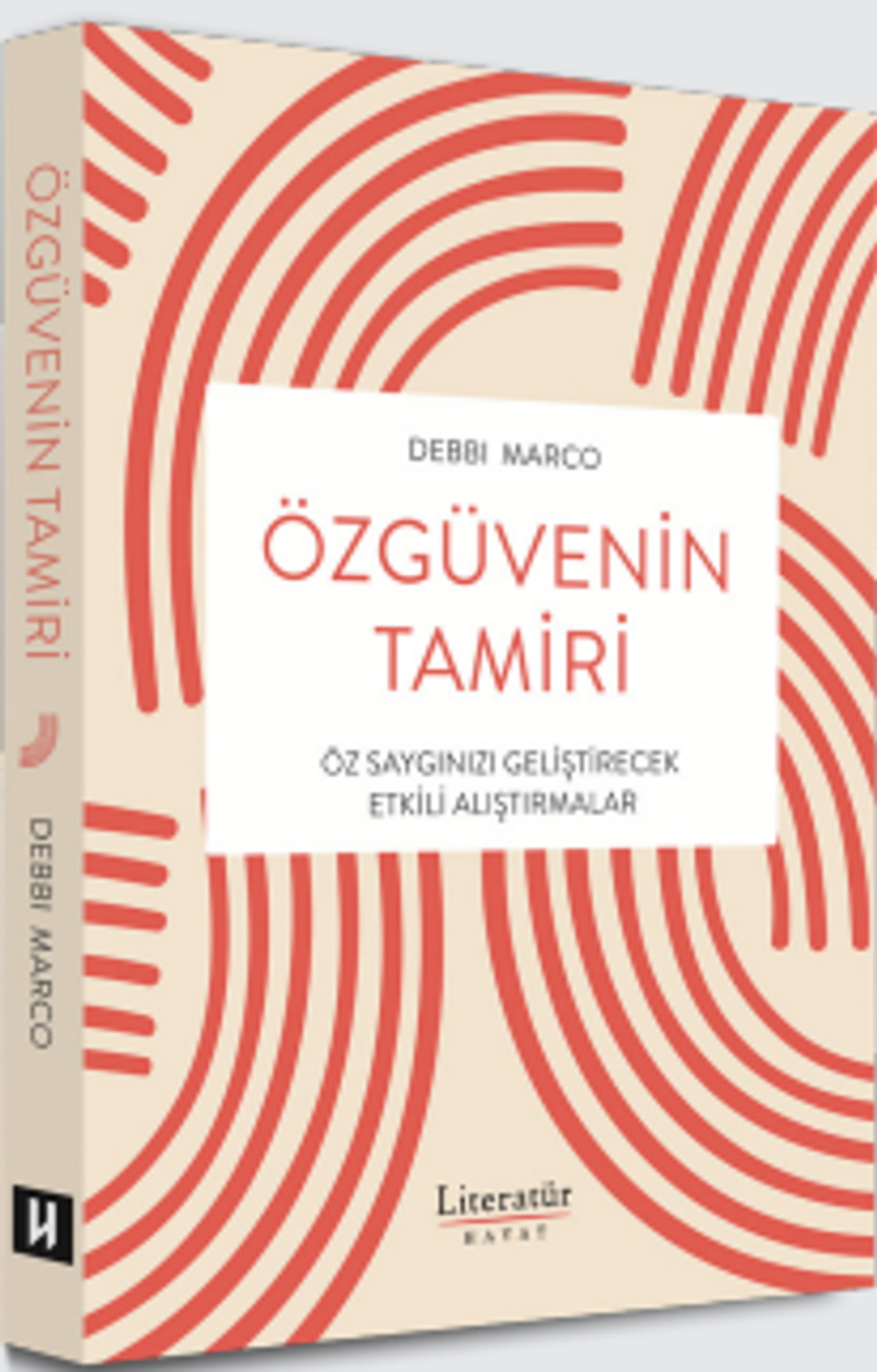 Özgüvenin Tamiri Öz Saygınızı Geliştirecek Etkili Alıştırmalar kitap kapağı