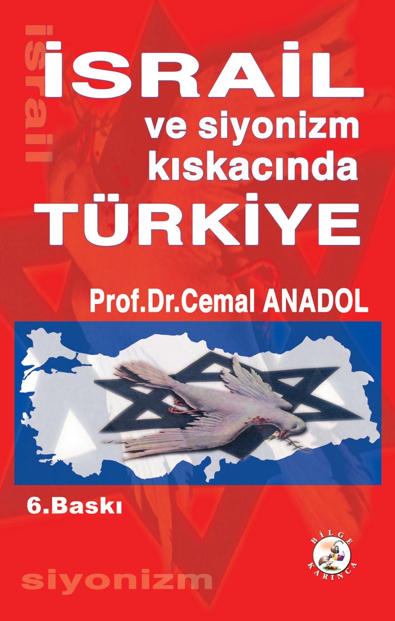 İsrail ve Siyonizm Kıskacında Türkiye kitap kapağı