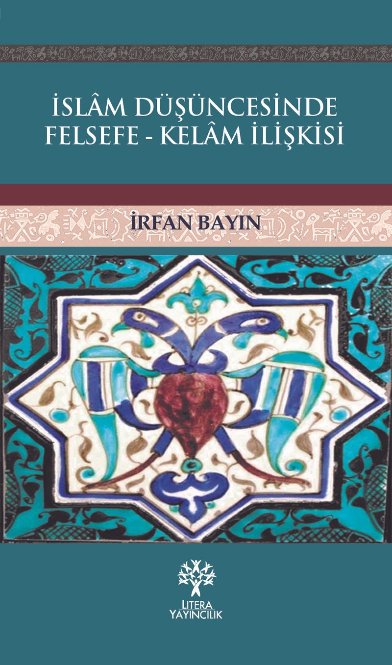 İslam Düşüncesinde Felsefe - Kelam İlişkisi kitap kapağı
