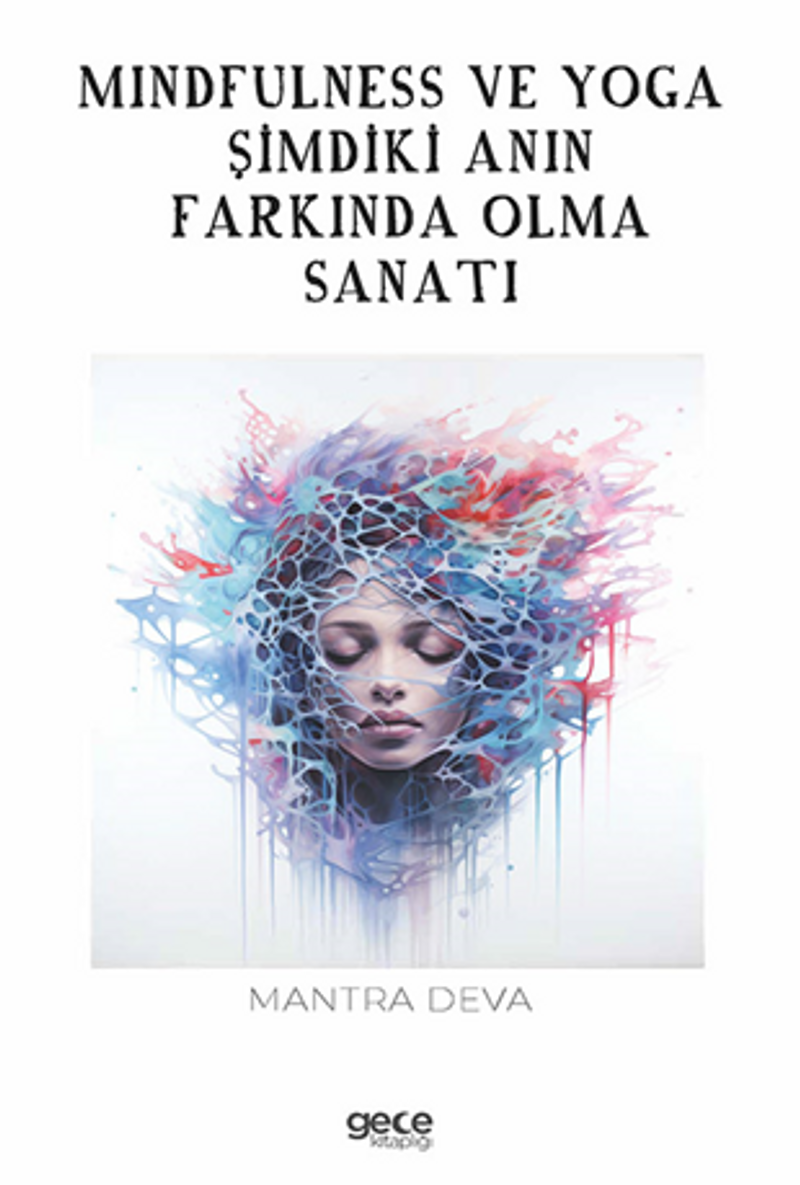 Mindfulness ve Yoga / Şimdiki Anın Farkında Olma Sanatı kitap kapağı