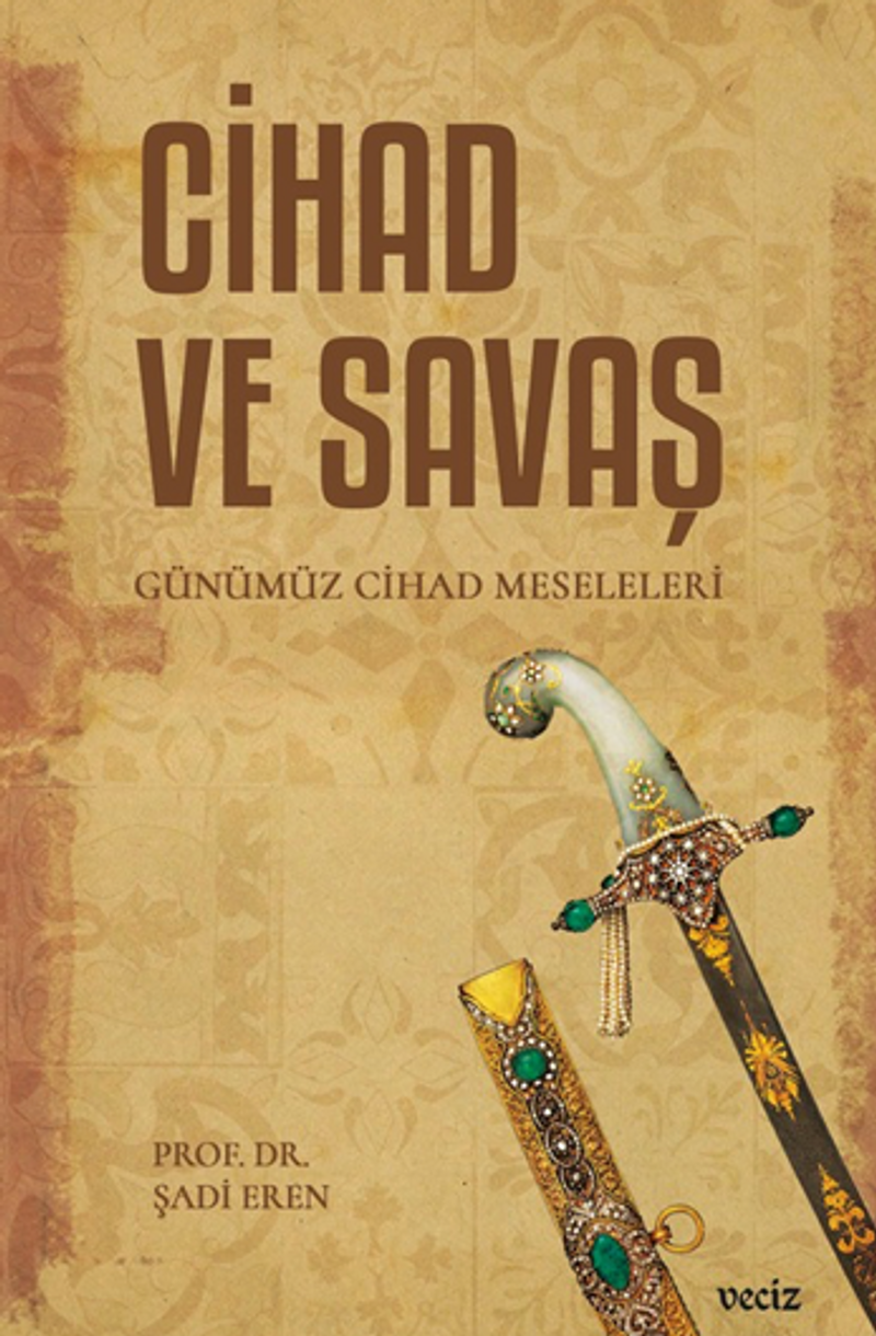 Cihad ve Savaş – Günümüz Cihad Meseleleri kitap kapağı