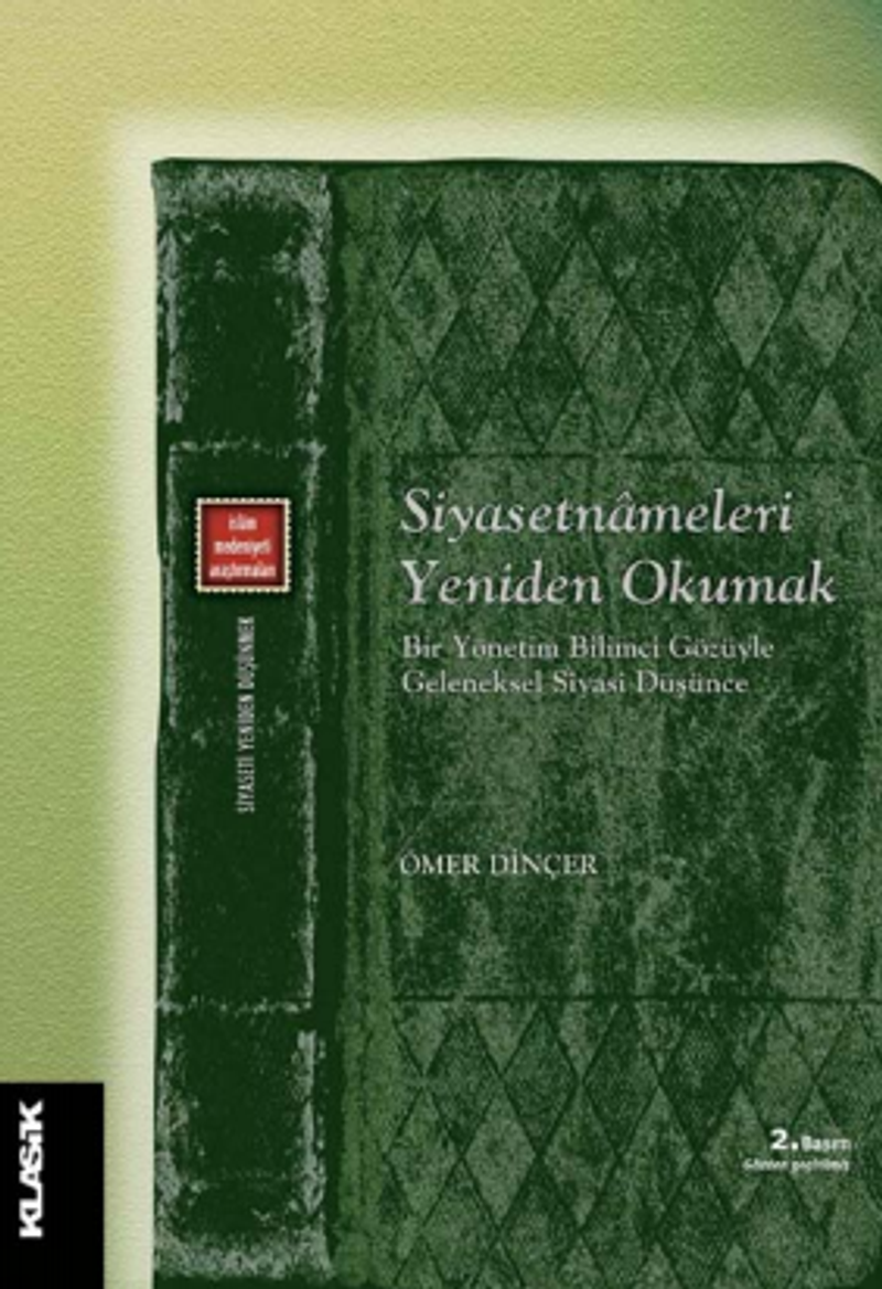 Siyasetnameleri Yeniden Okumak Bir Yönetim Bilimci Gözüyle Geleneksel Siyasi Düşünce kitap kapağı