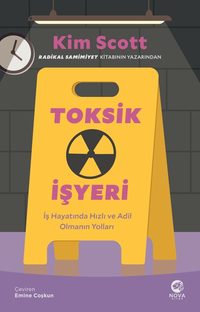 Toksik İşyeri: İş Hayatında Hızlı ve Adil Olmanın Yolları kitap kapağı