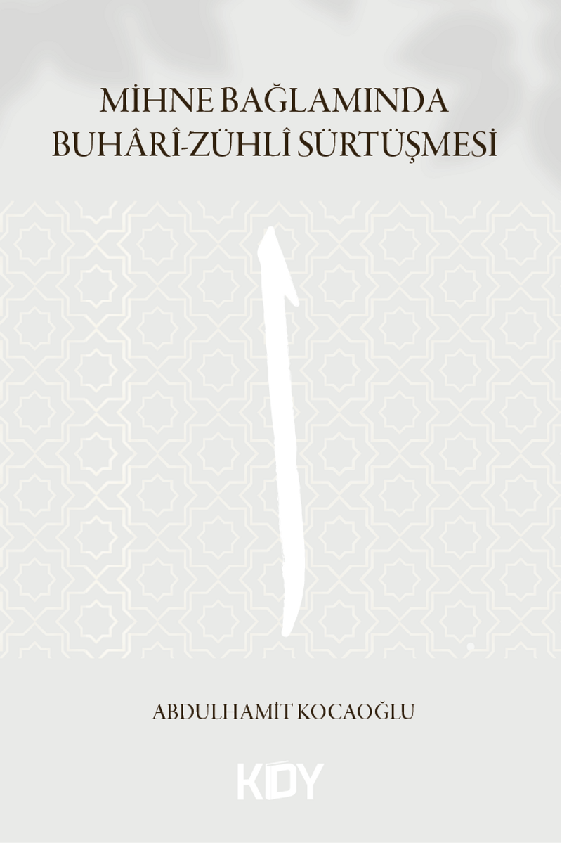 Mihne Bağlamında Buhari-Zühli Sürtüşmesi kitap kapağı