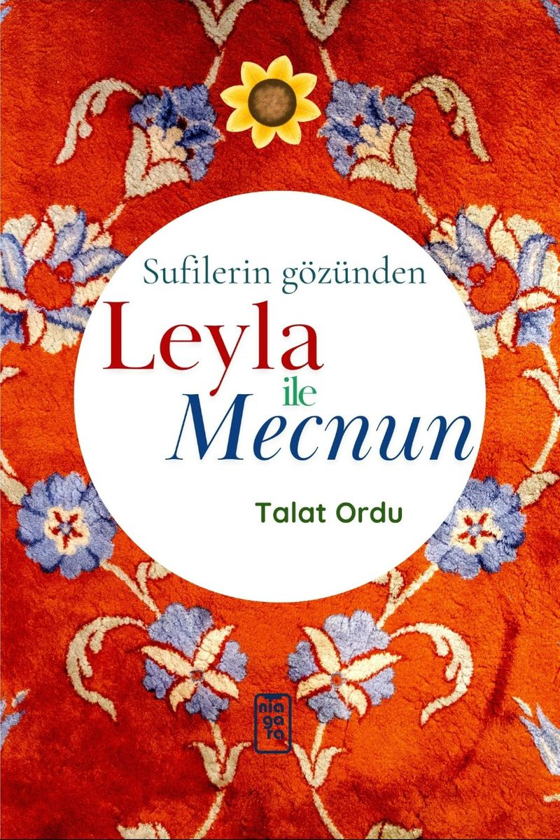 Sufilerin Gözünden Leyla İle Mecnun kitap kapağı