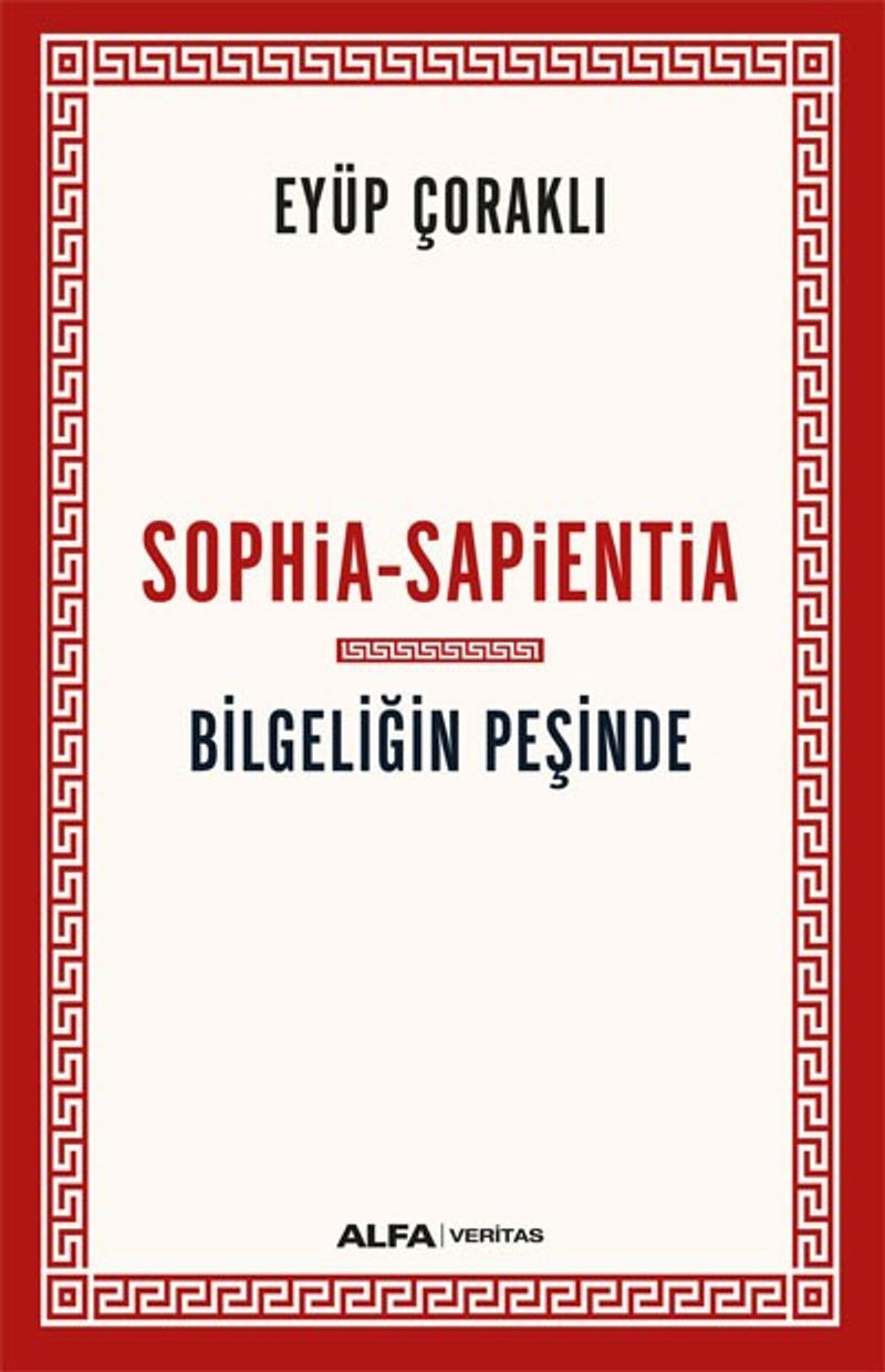Sophia-Sapientia Bilgeliğin Peşinde kitap kapağı