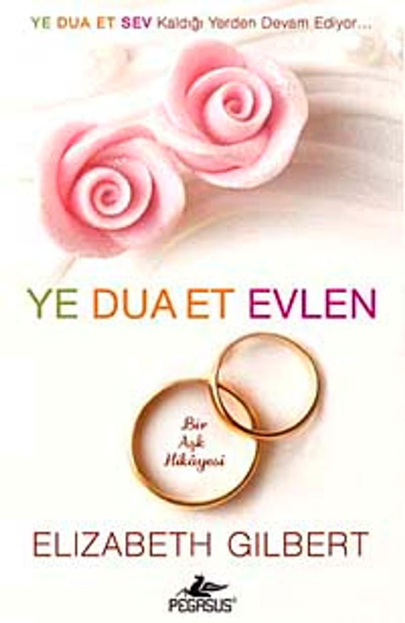 Ye Dua Et Evlen Bir Aşk Hikayesi kitap kapağı