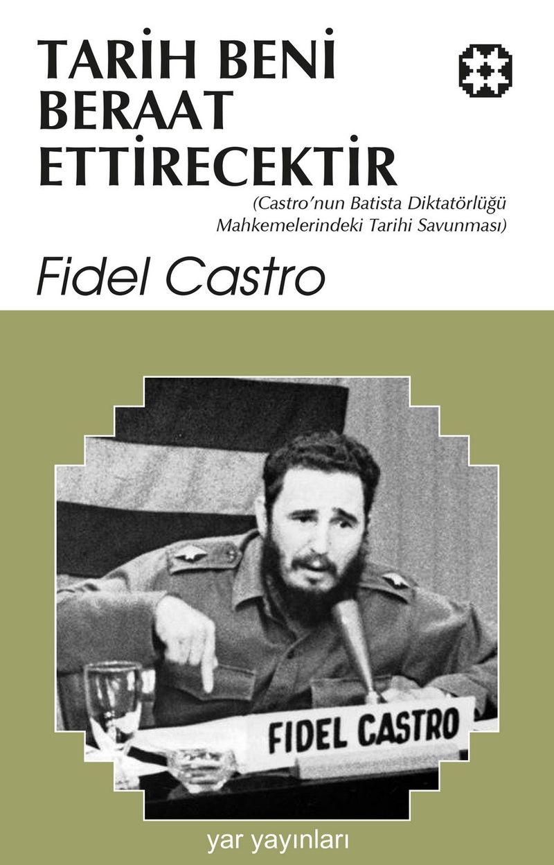 Tarih Beni Beraat Ettirecektir kitap kapağı