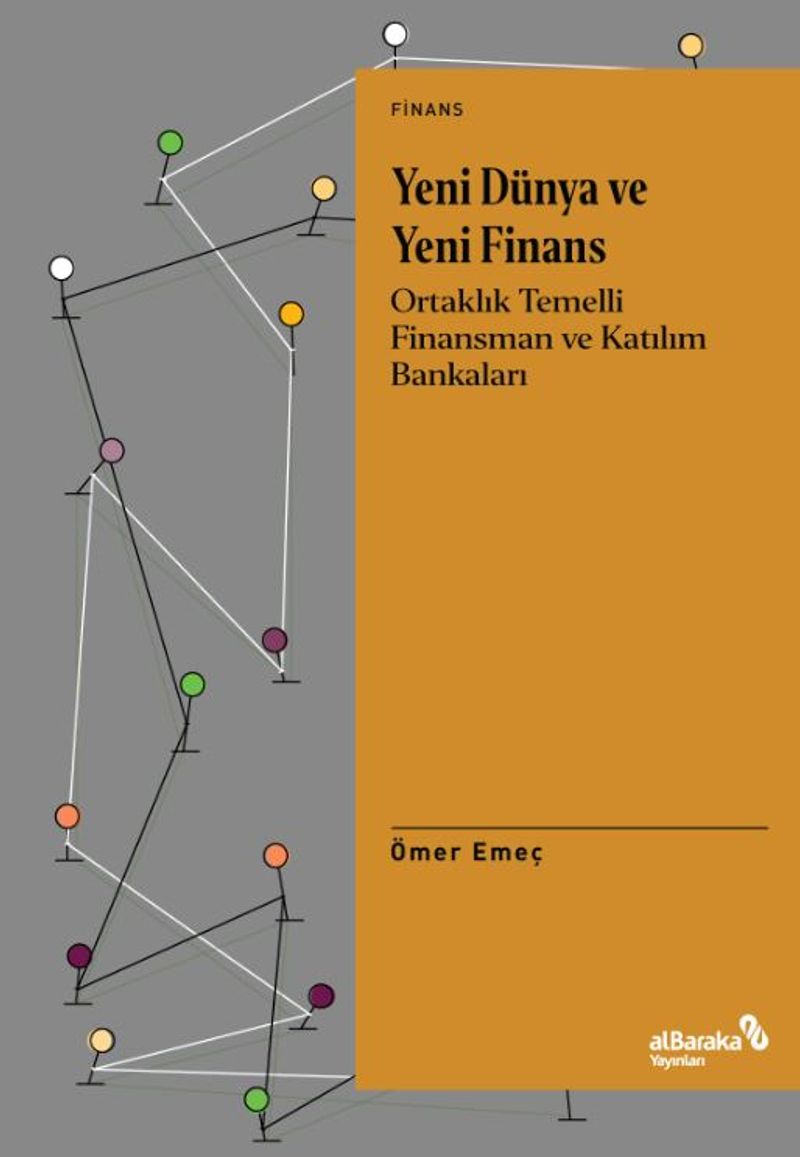 Yeni Dünya ve Yeni Finans Ortaklık Temelli Finansman ve Katılım Bankaları kitap kapağı