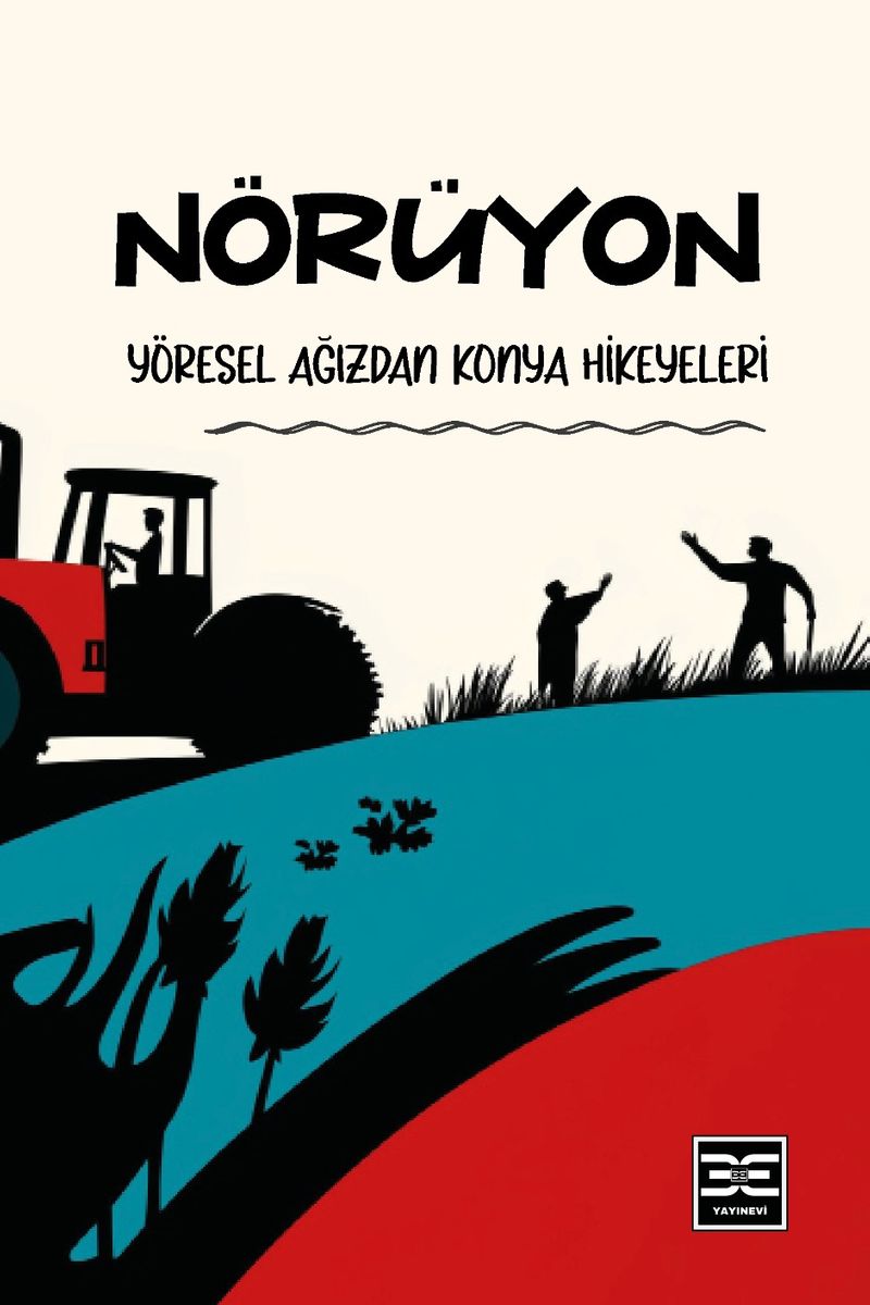 Nörüyon Yöresel Ağızdan Konya Hikeyeleri kitap kapağı