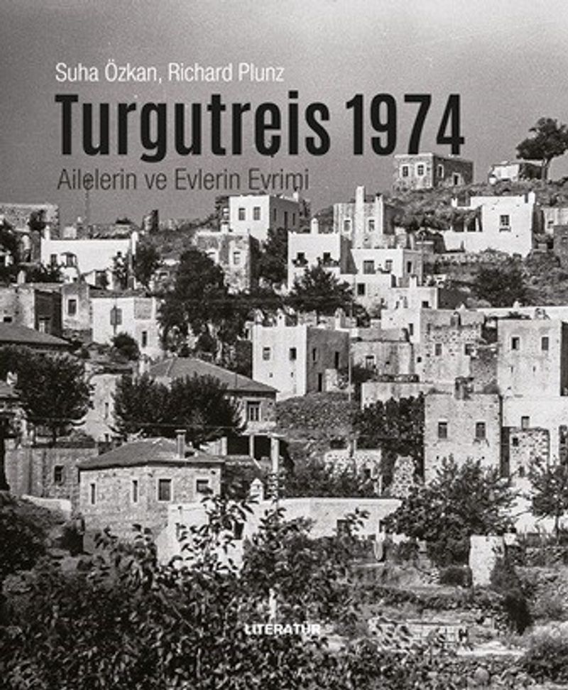Turgutreis 1974 Ailelerin ve Evlerin Evrimi kitap kapağı