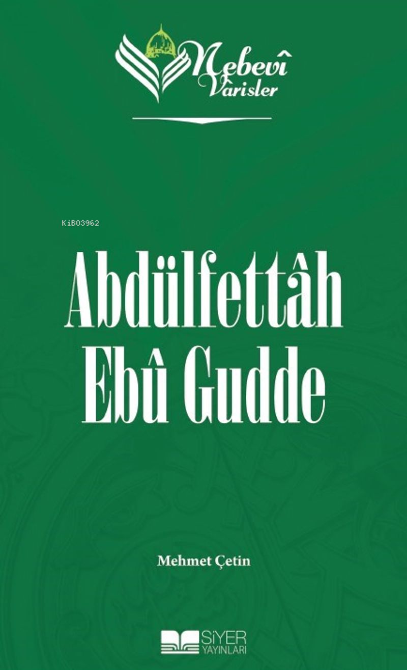 Nebevi Varisler 97 / Abdülfettah Ebû Gudde kitap kapağı