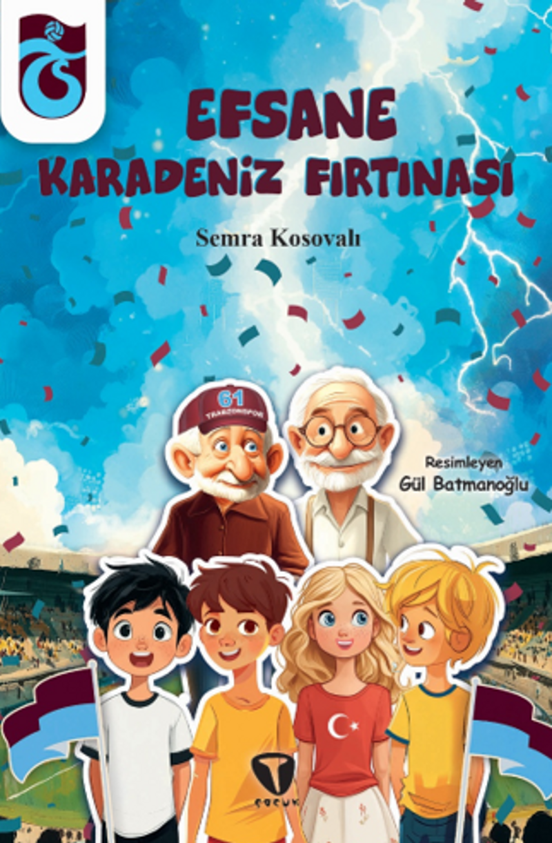 Efsane Karadeniz Fırtınası: Bize Her Yer Trabzon! kitap kapağı
