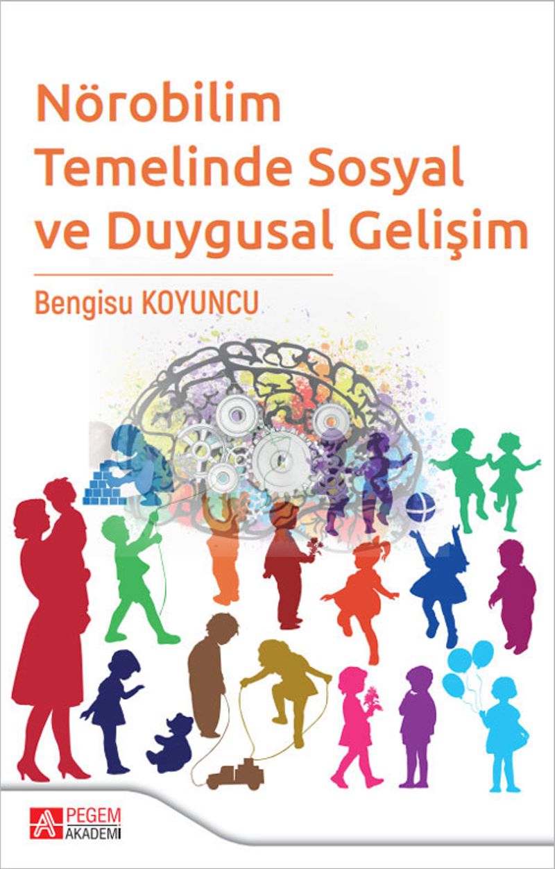 Nörobilim Temelinde Sosyal ve Duygusal Gelişim kitap kapağı