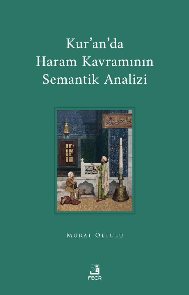 Kur'an'da Haram Kavramının Semantik Analizi kitap kapağı