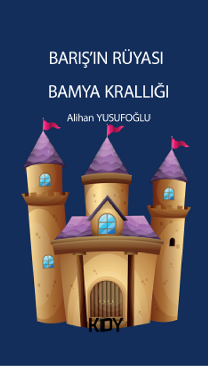 Barış'ın Rüyası Bamya Krallığı kitap kapağı