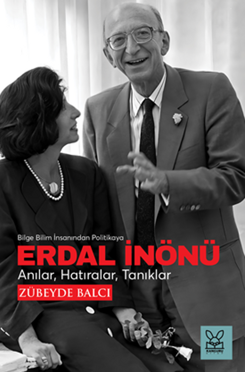 Erdal İnönü Anılar, Hatıralar, Tanıklar / Bilge Bilim İnsanından Politikaya kitap kapağı