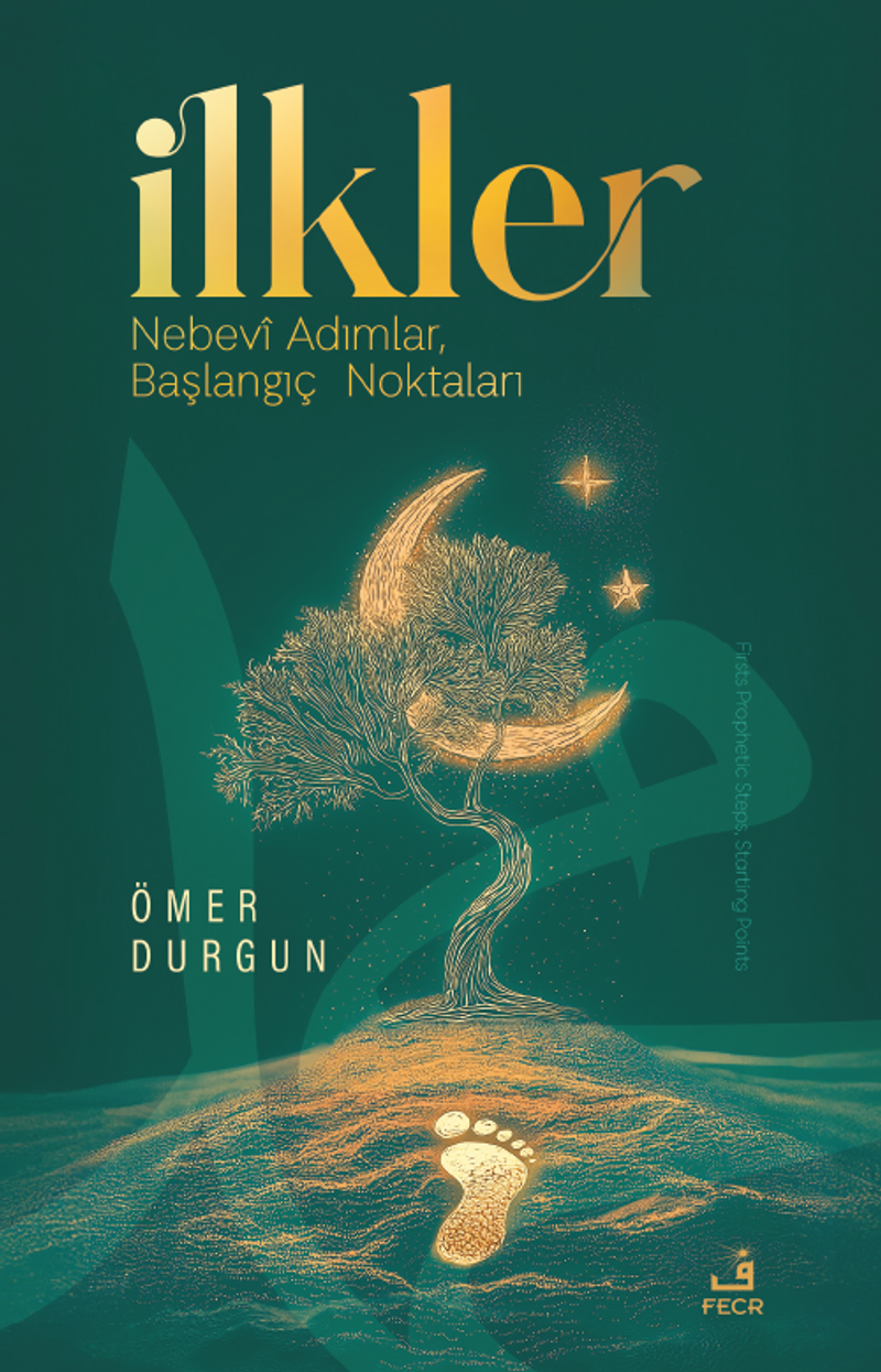 İlkler-Nebevî Adımlar, Başlangıç Noktaları kitap kapağı