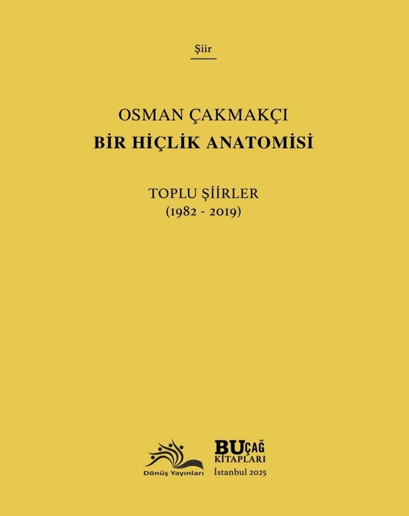 Bir Hiçlik Anatomisi - Toplu Şiirler (1982-2019) kitap kapağı