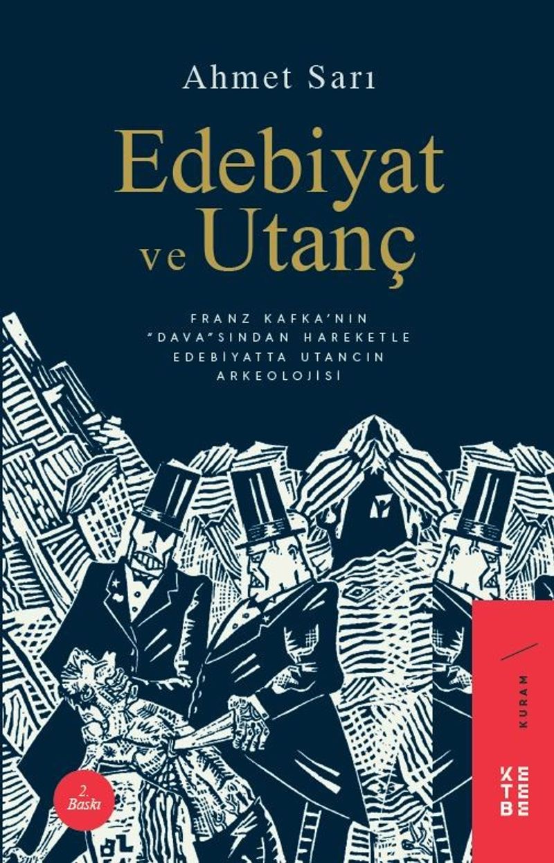 Edebiyat ve Utanç Franz Kafka'nın “Dava”sından Hareketle Edebiyatta Utancın Arkeolojisi kitap kapağı