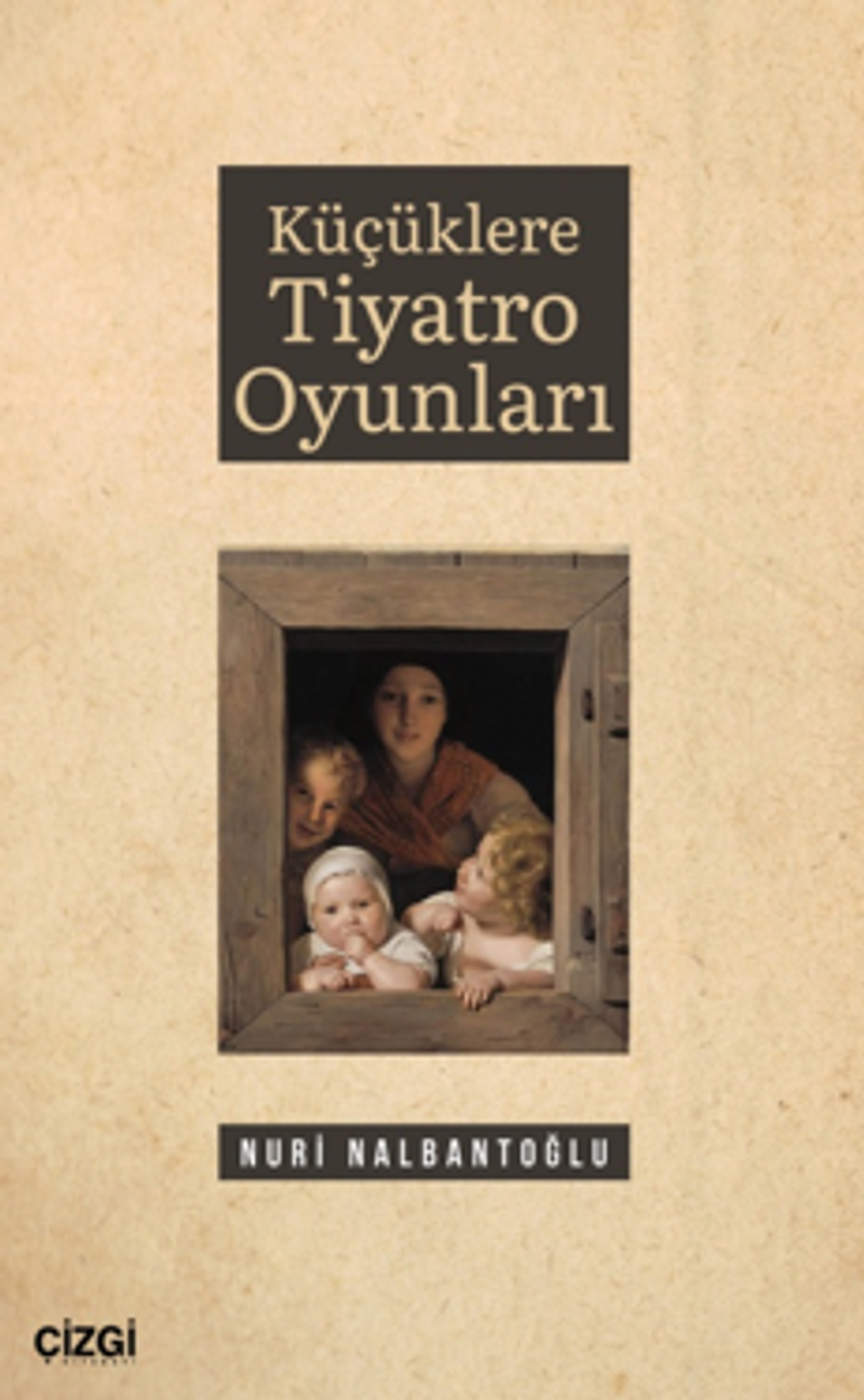 Küçüklere Tiyatro Oyunları kitap kapağı