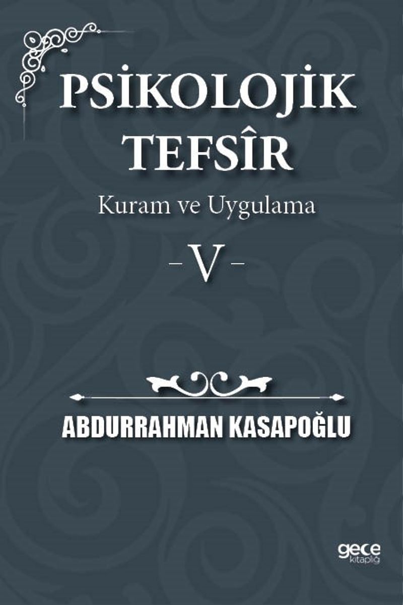 Psikolojik Tefsîr Kuram ve Uygulama 5 kitap kapağı