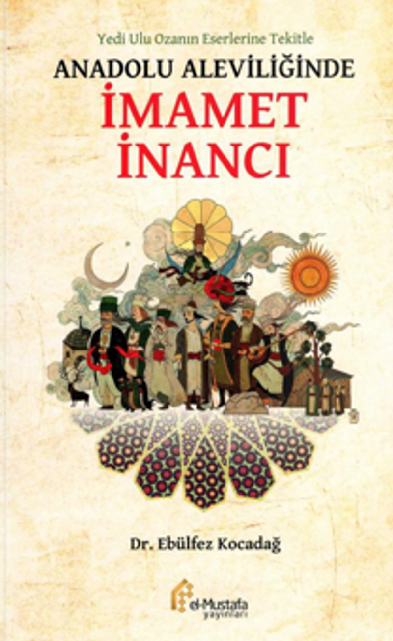 Yedi Ulu Ozan’ın Eserlerine Tekitle / Anadolu Aleviliğinde İmamet İnancı kitap kapağı