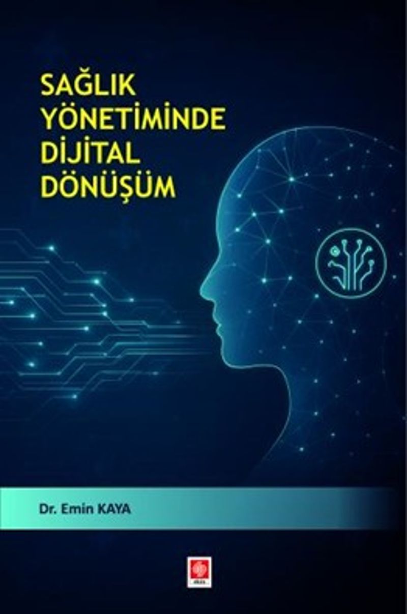 Sağlık Yönetiminde Dijital Dönüşüm kitap kapağı