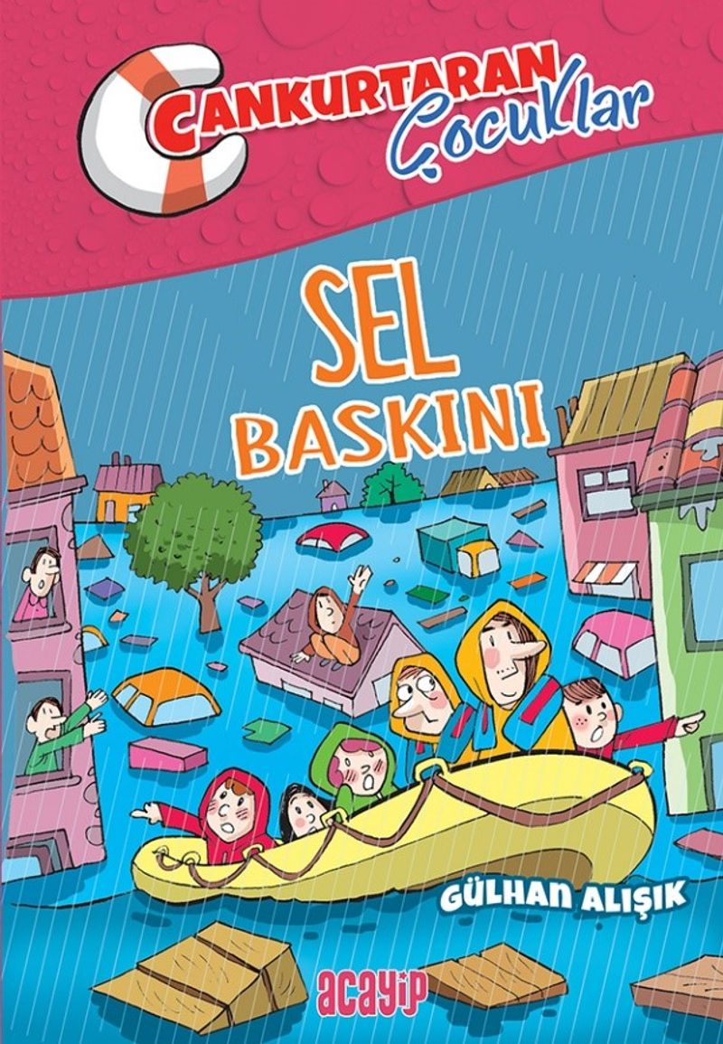 Sel Baskını / Cankurtaran Çocuklar 3 kitap kapağı