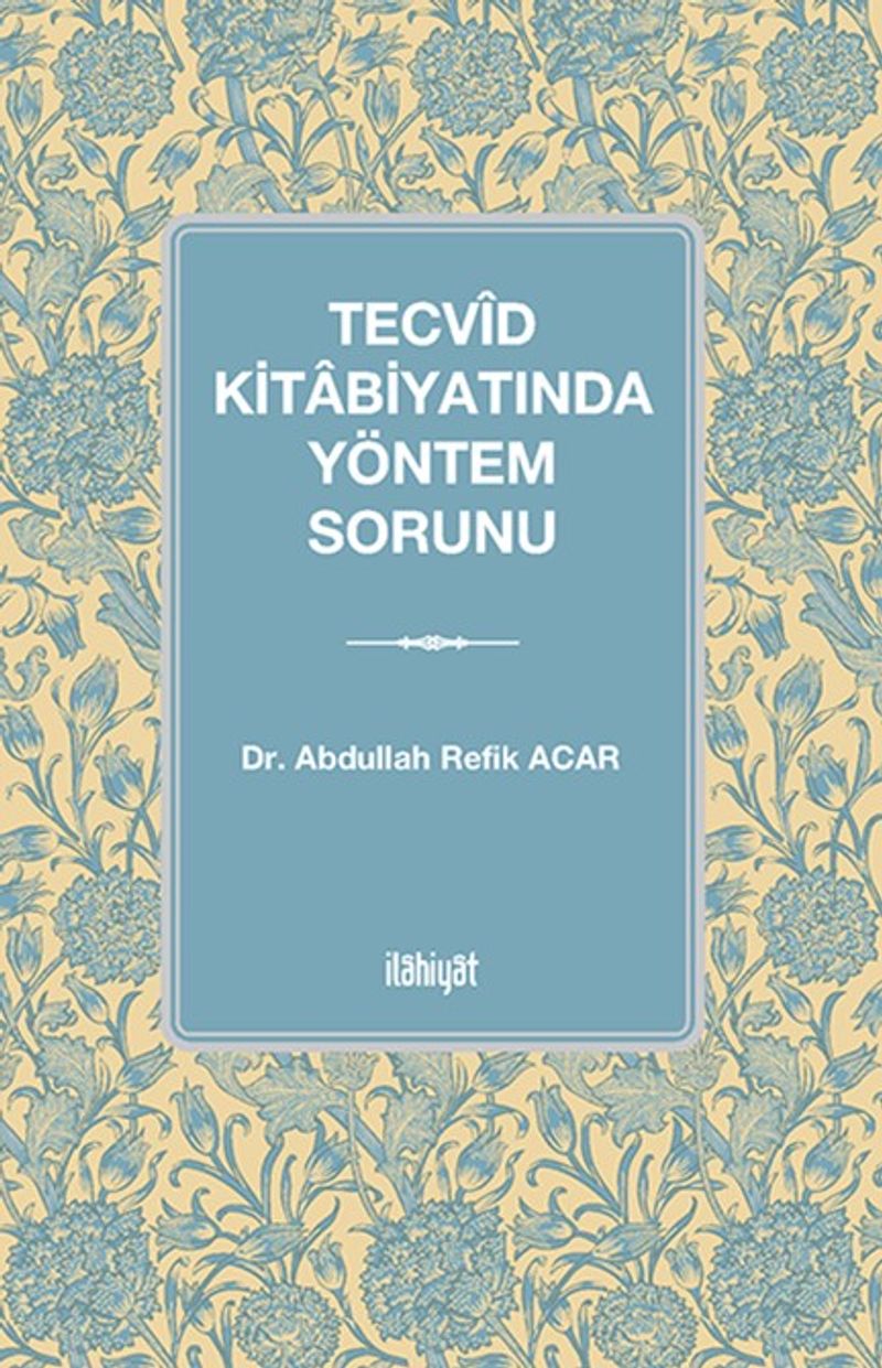 Tecvîd Kitabiyatında Yöntem Sorunu kitap kapağı