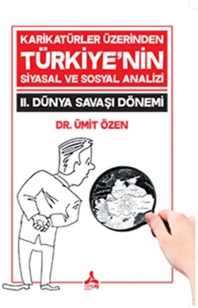 Karikatürler Üzerinden Türkiye'nin Siyasal ve Sosyal Analizi 2. Dünya Savaşı Dönemi kitap kapağı