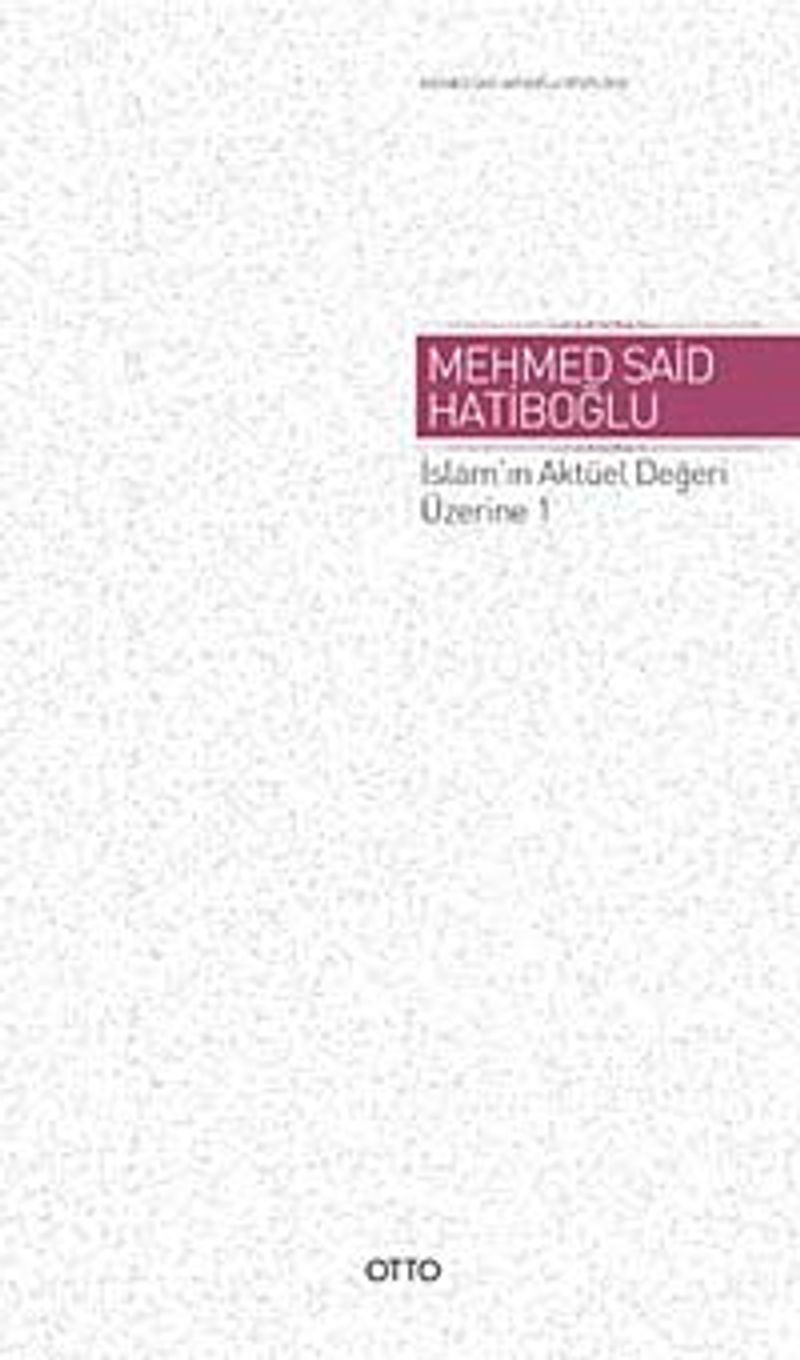 İslam'ın Aktüel Değeri Üzerine 1 kitap kapağı