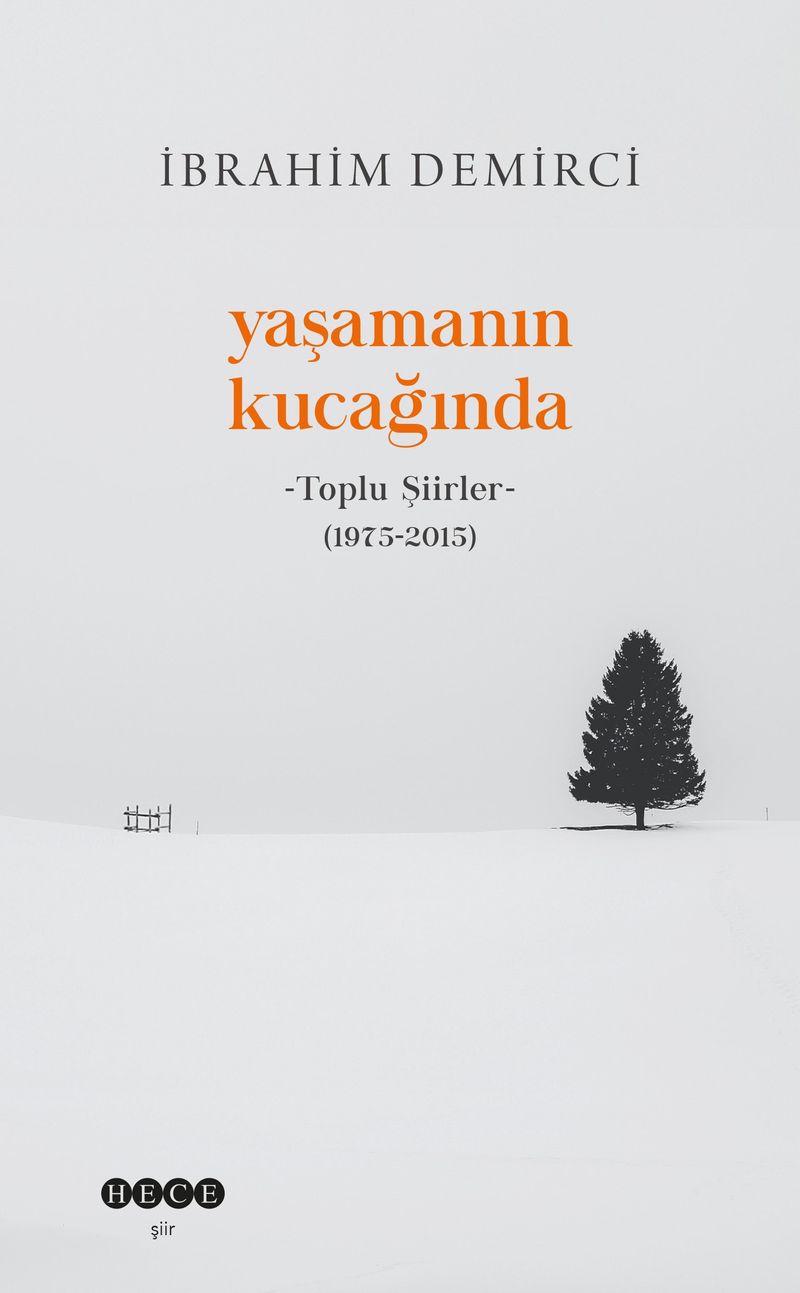 Yaşamanın Kucağında Toplu Şiirler (1975-2015) kitap kapağı