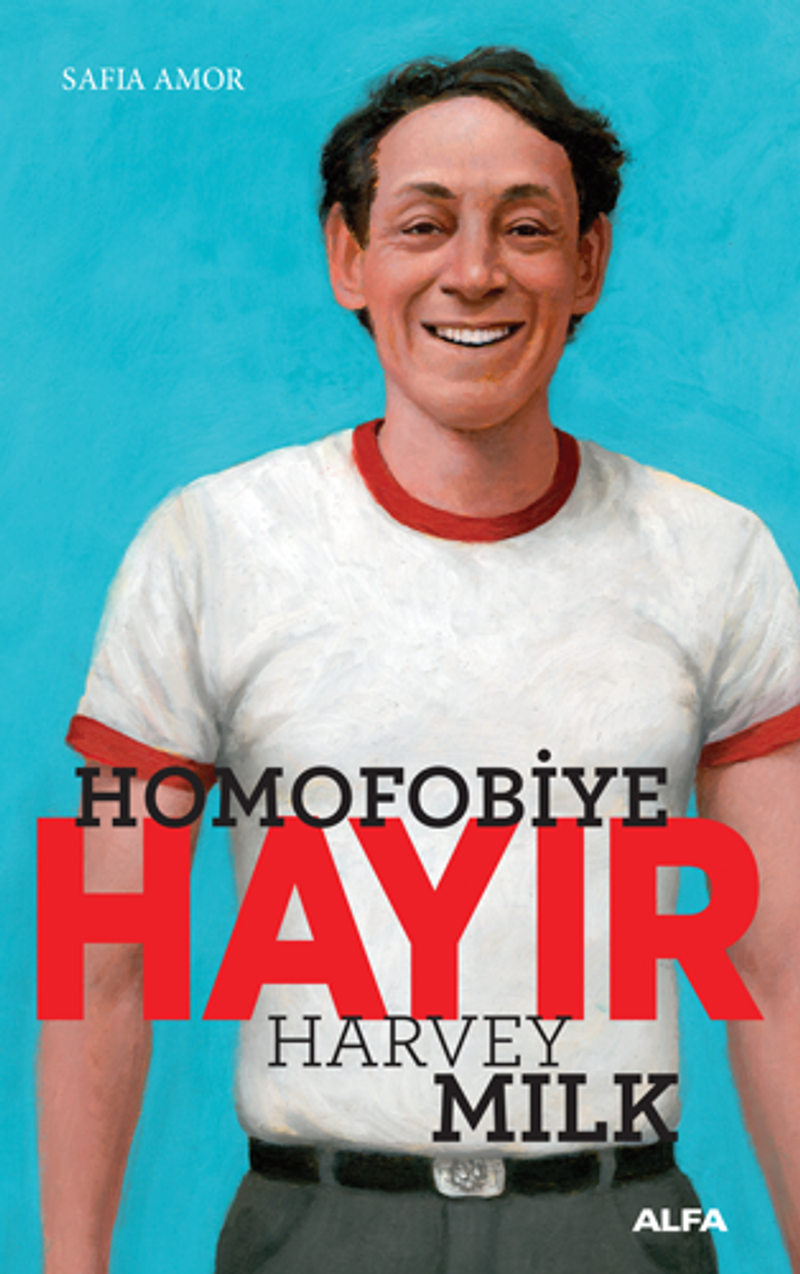 Homofobiye Hayır - Harvey Milk kitap kapağı