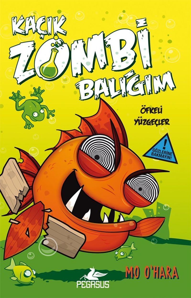 Kaçık Zombi Balığım 3 / Öfkeli Yüzgeçler (Ciltli) kitap kapağı