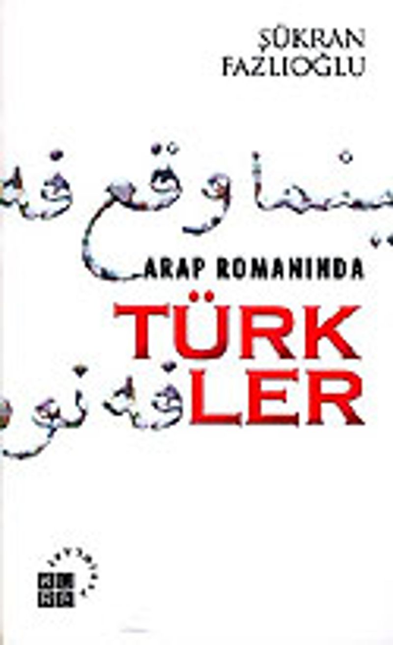 Arap Romanında Türkler kitap kapağı