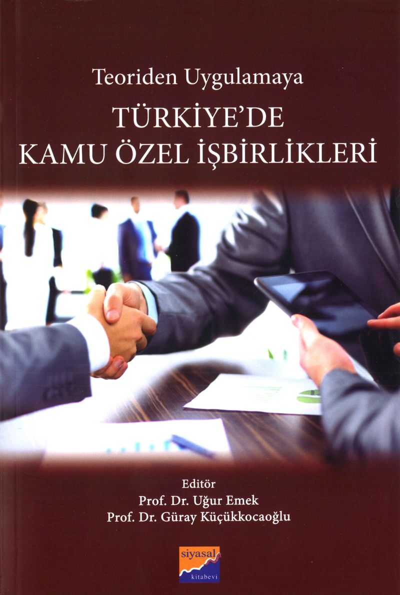 Teoriden Uygulamaya Türkiye'de Kamu Özel İşbirlikleri kitap kapağı