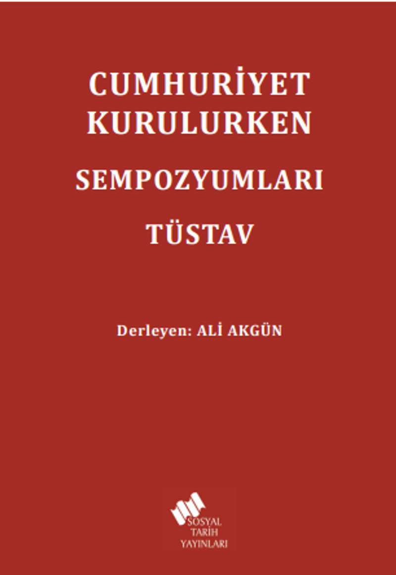 Cumhuriyet Kurulurken Sempozyumları kitap kapağı