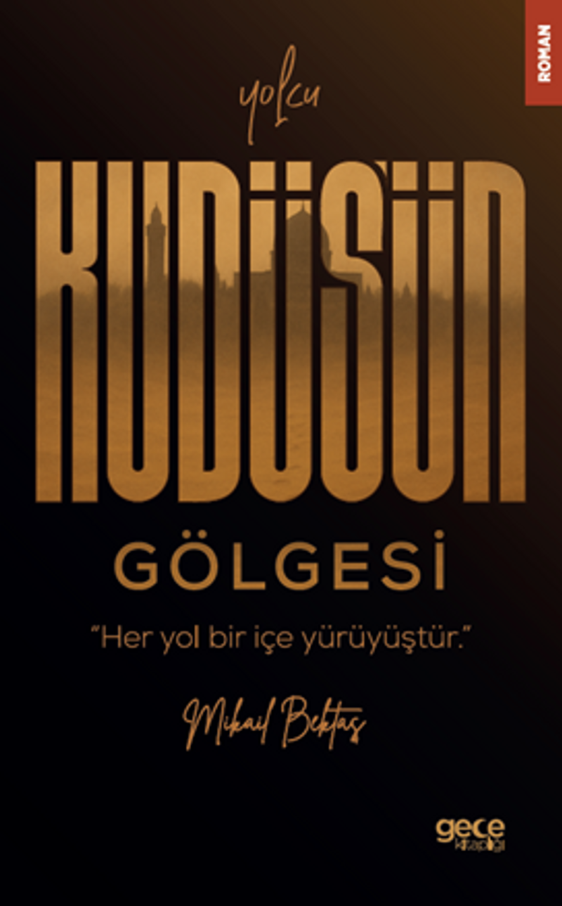 Yolcu / Kudüs'ün Gölgesi kitap kapağı