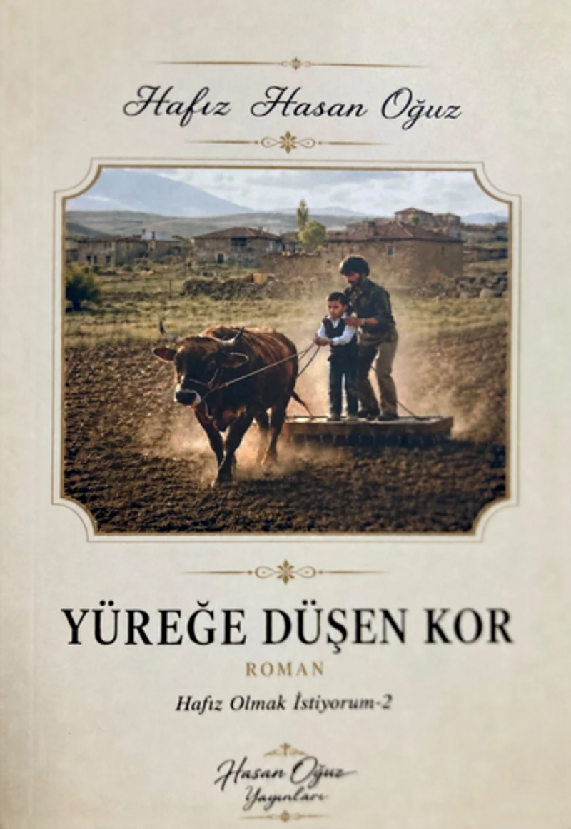 Yüreğe Düşen Kor - Hafız Olmak İstiyorum 2 kitap kapağı