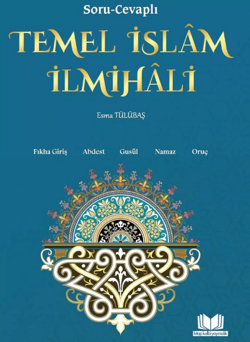 Soru Cevaplı Temel İslam İlmihali kitap kapağı