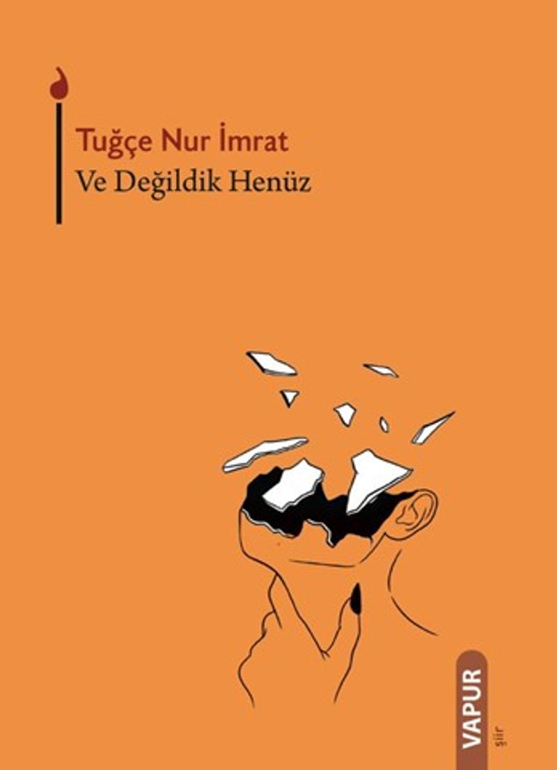Ve Değildik Henüz kitap kapağı