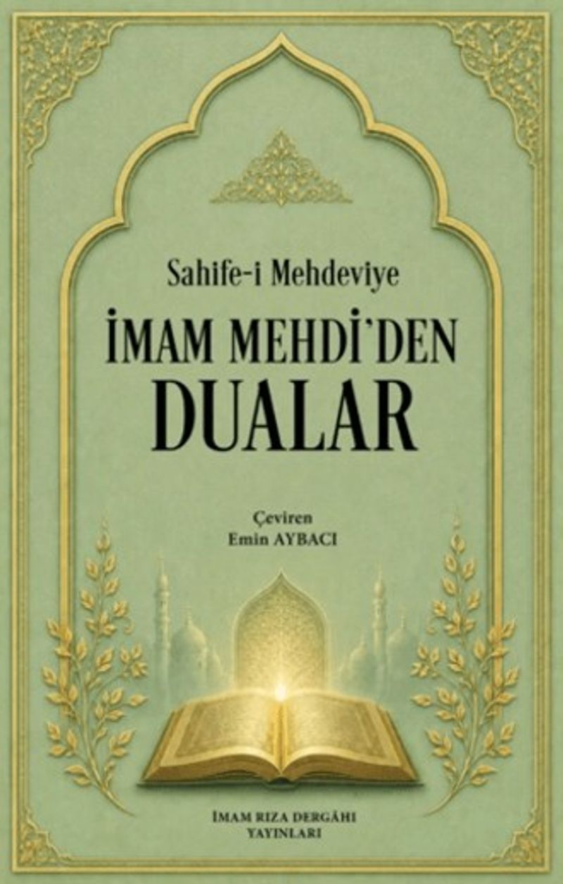 Sahife-i Mehdeviye İmam Mehdi'den Dualar kitap kapağı